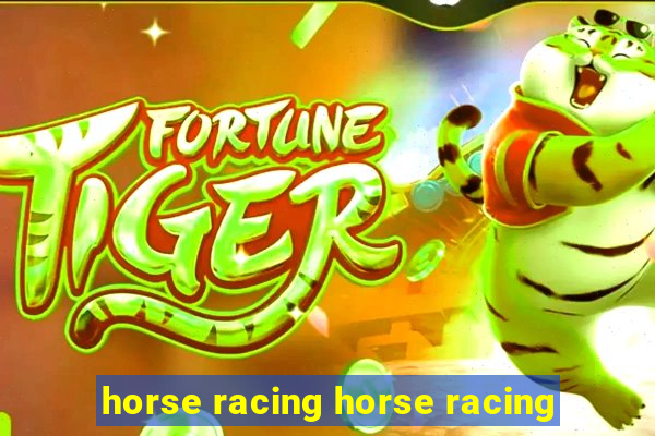 horse racing horse racing